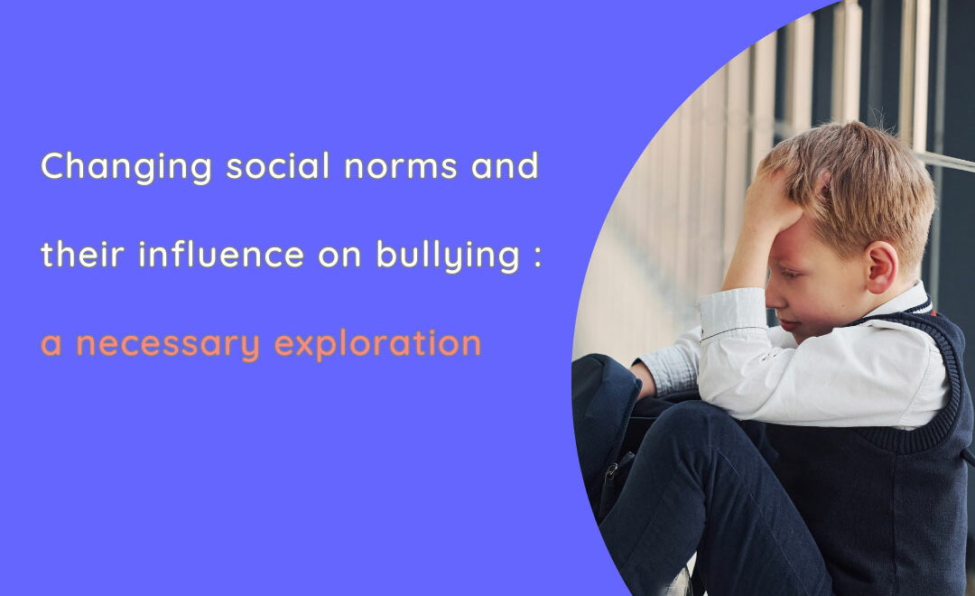 Changing social norms and their influence on bullying