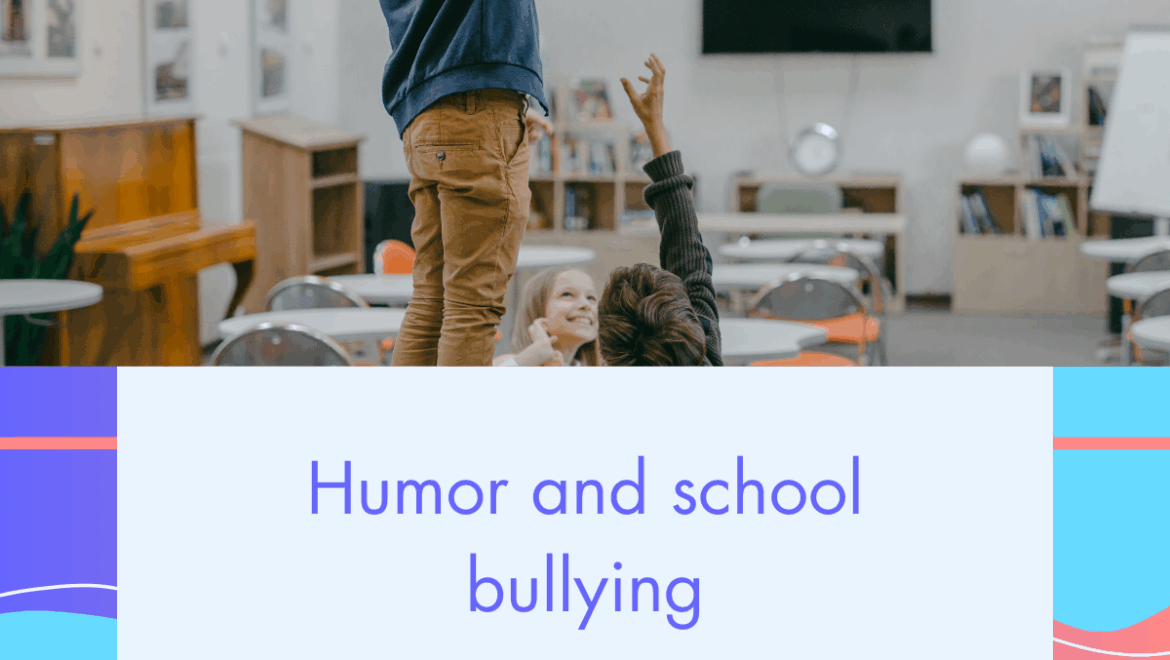 Humor and school bullying