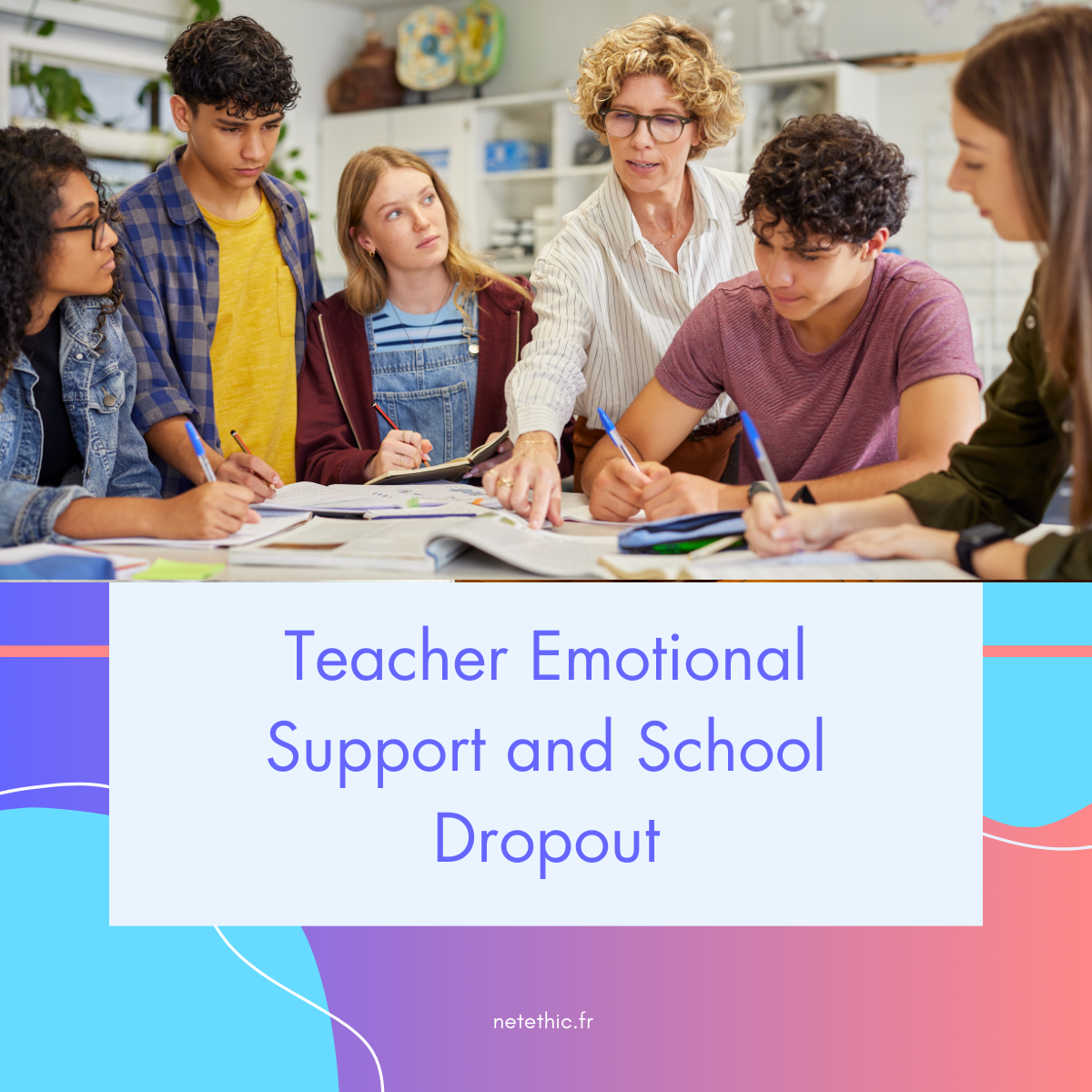 Teacher emotional support and school dropout