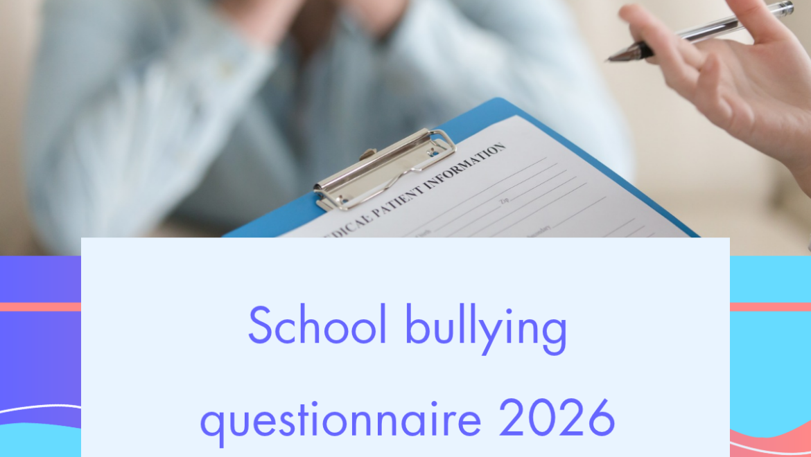 School bullying questionnaire 2026